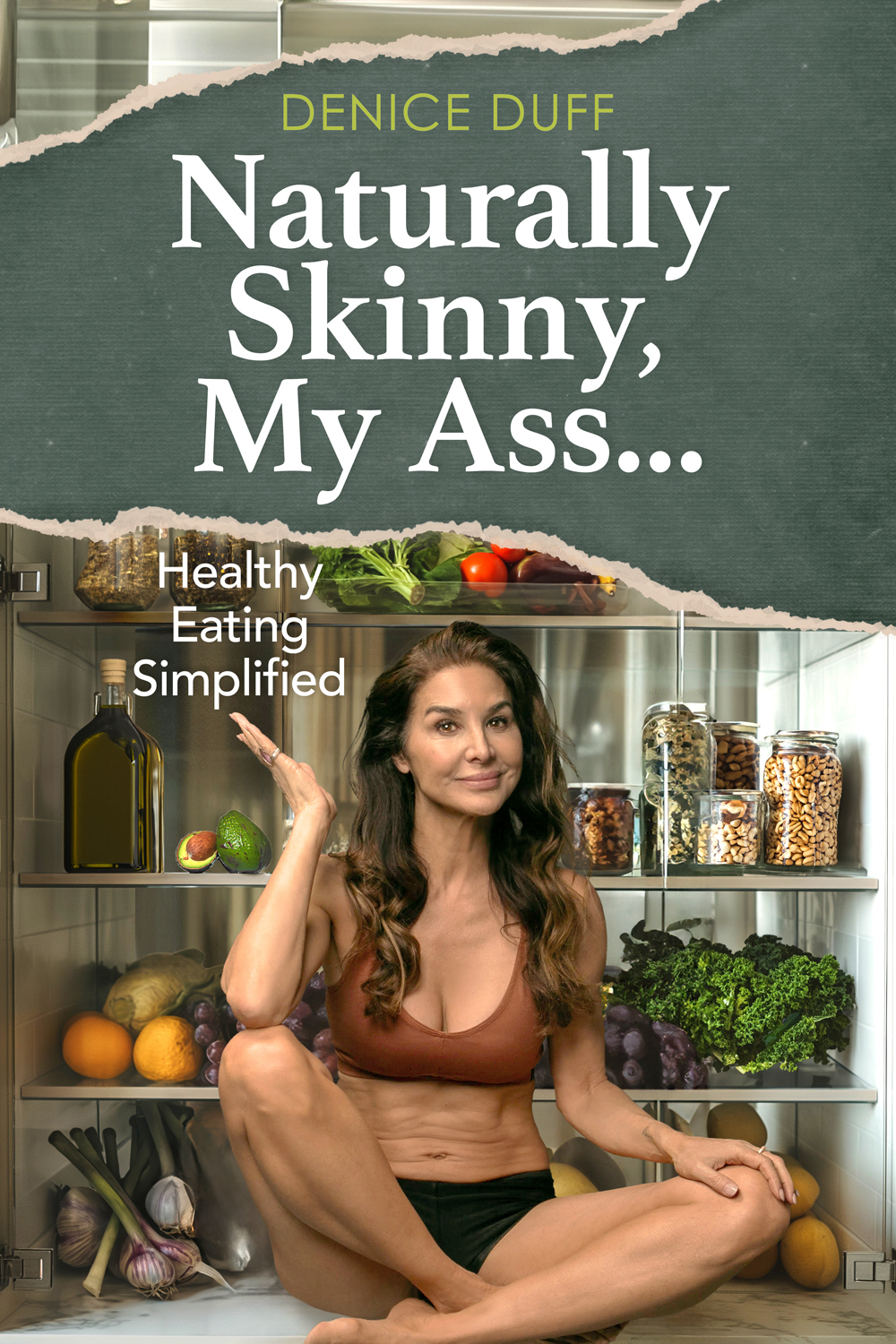Naturally Skinny, My Ass front book cover